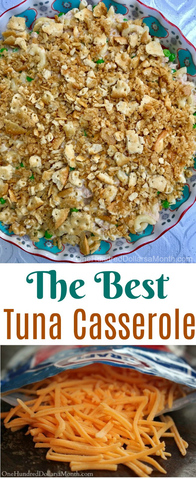 Best Tuna Casserole Recipe
 The Best Tuna Casserole Recipe e Hundred Dollars a Month