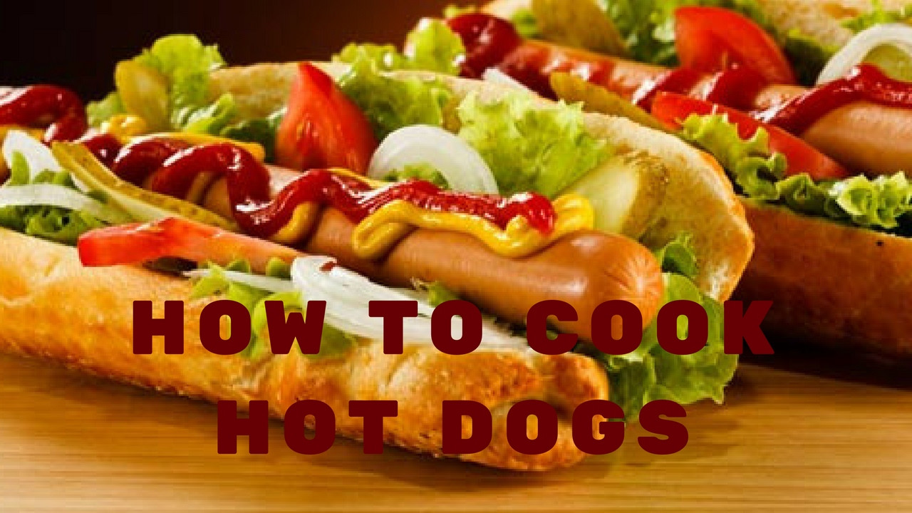 watch v=AIsg95RA7tQ Best Way To Microwave Hot Dogs
HOW TO COOK HOT DOGS How to Make the Best Hot Dog