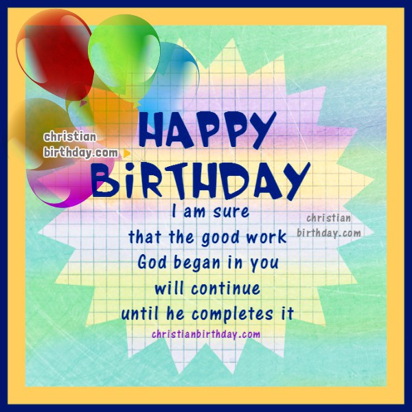 Bible Birthday Wishes
 Christian Birthday Greetings Bible Verses