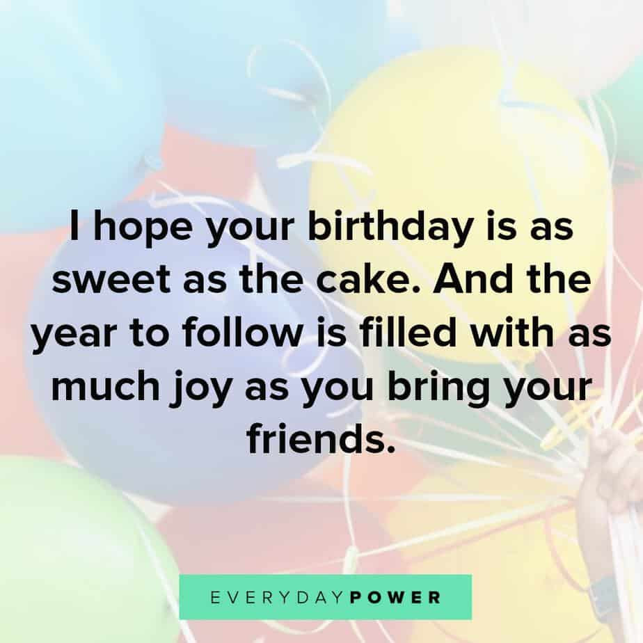 Birthday Best Friend Quotes
 Happy Birthday Quotes to bring joy