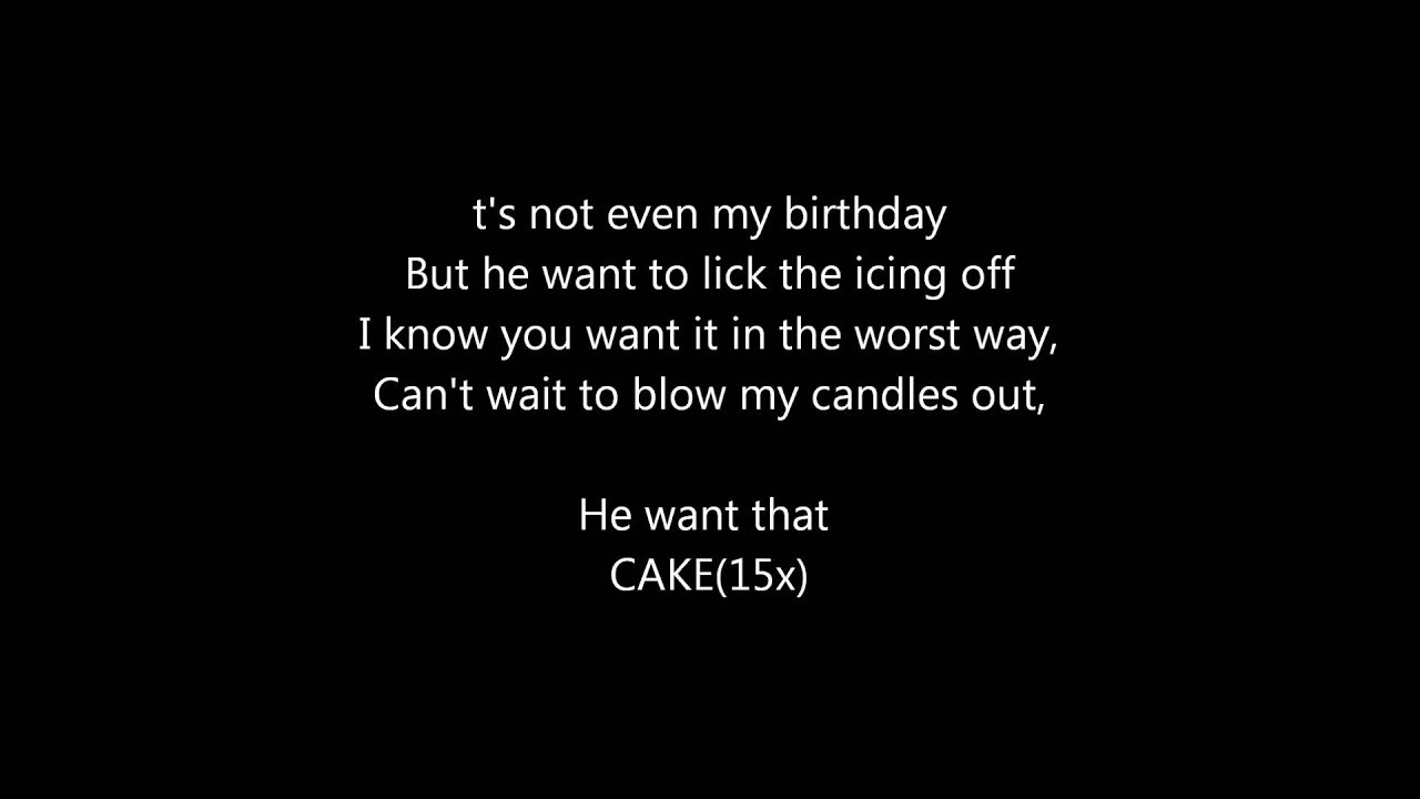 Birthday Cake Lyrics
 10 Reasons You Need To Stop Stressing About Birthday Cake