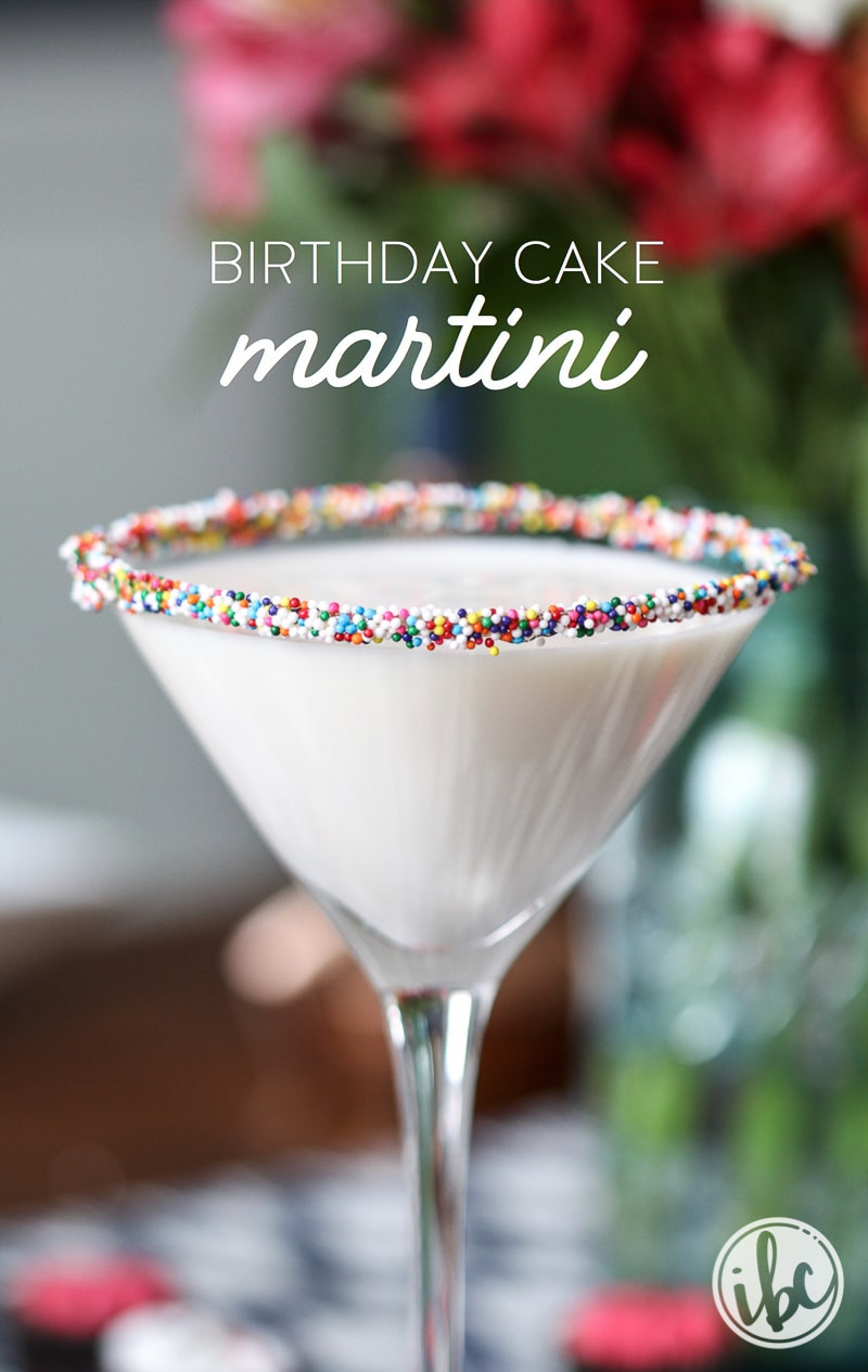 Birthday Cake Martini
 Birthday Cake Martini cake flavored martini with