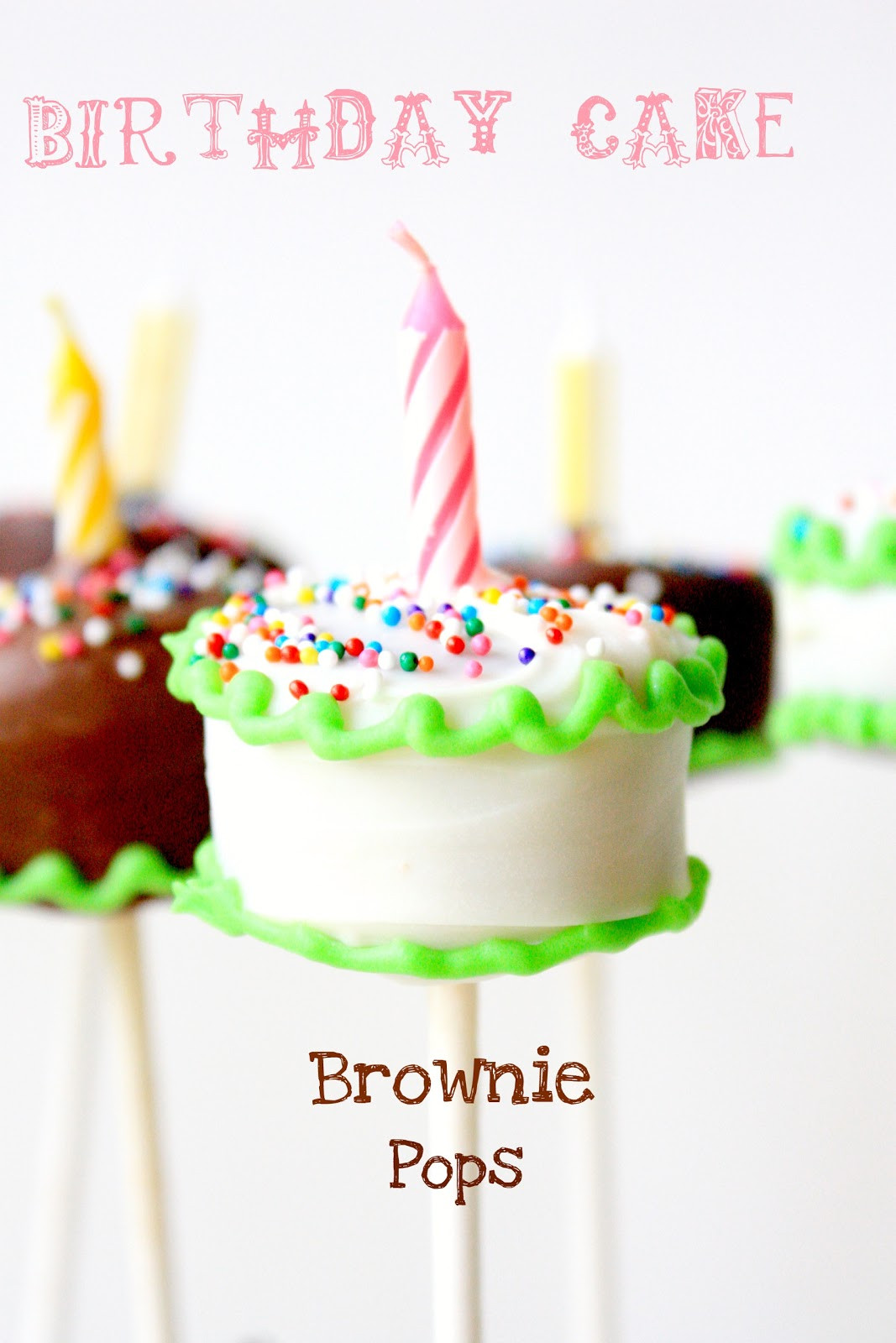 Birthday Cake Pop
 Recipes n Such Birthday Cake Brownie Pops