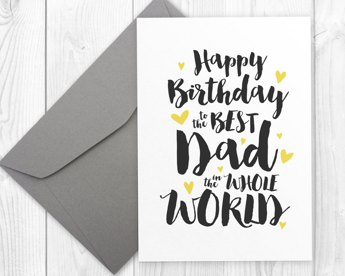 Birthday Cards For Dads
 Printable Happy Birthday card for the best dad in the whole