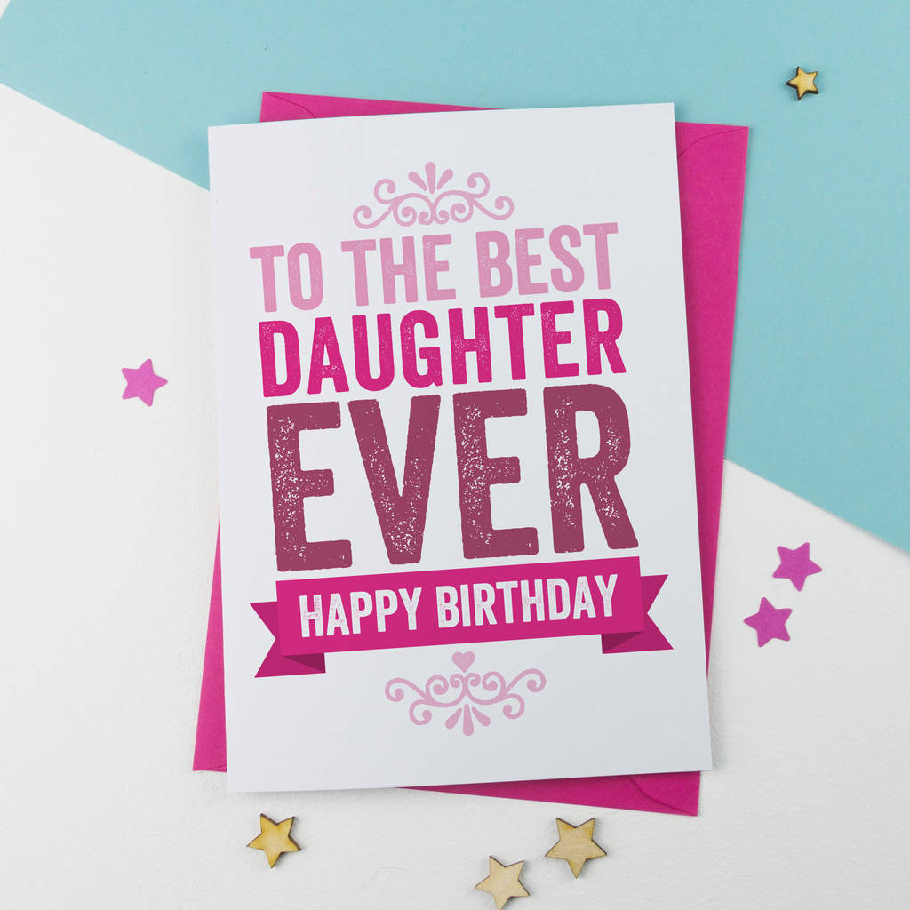 Birthday Cards For Daughter
 best daughter birthday card by a is for alphabet