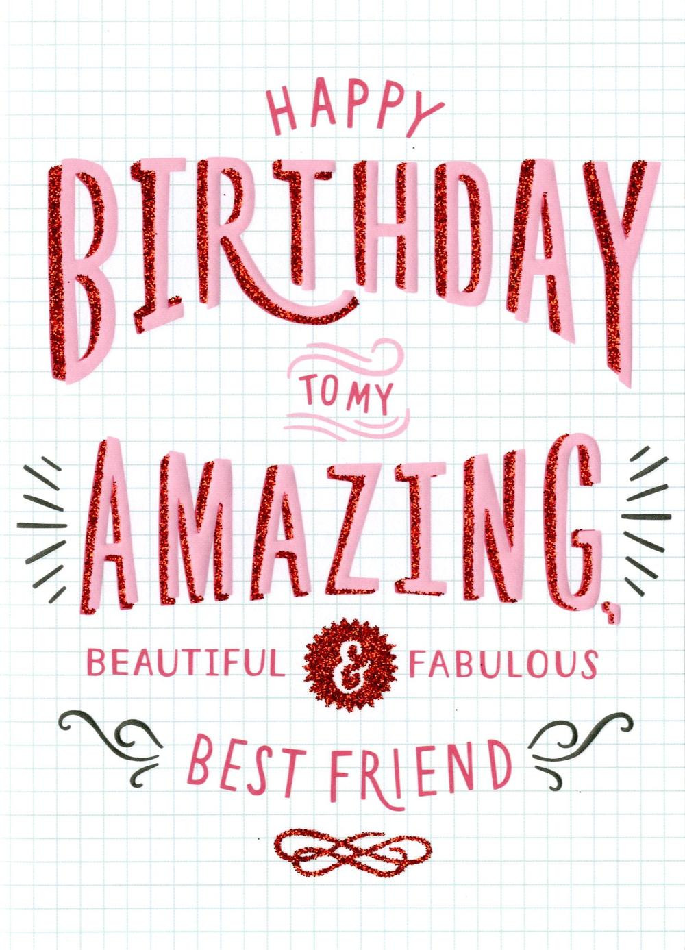 Birthday Cards For Friend
 Amazing Best Friend Birthday Card Cards