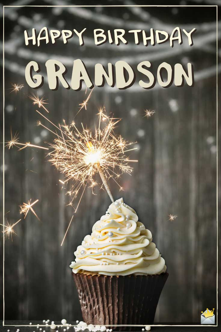 Birthday Cards For Grandson
 The Best Original Birthday Wishes for your Grandson