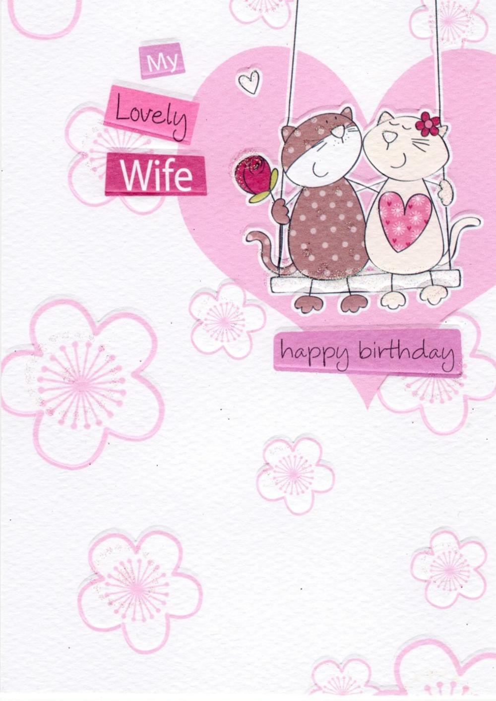 Birthday Cards For Wife
 My Lovely Wife Birthday Greeting Card