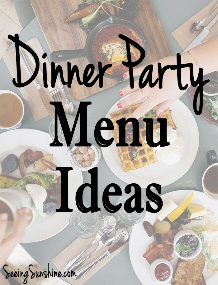 Birthday Dinner Menu Ideas
 Dinner Party Menu Ideas