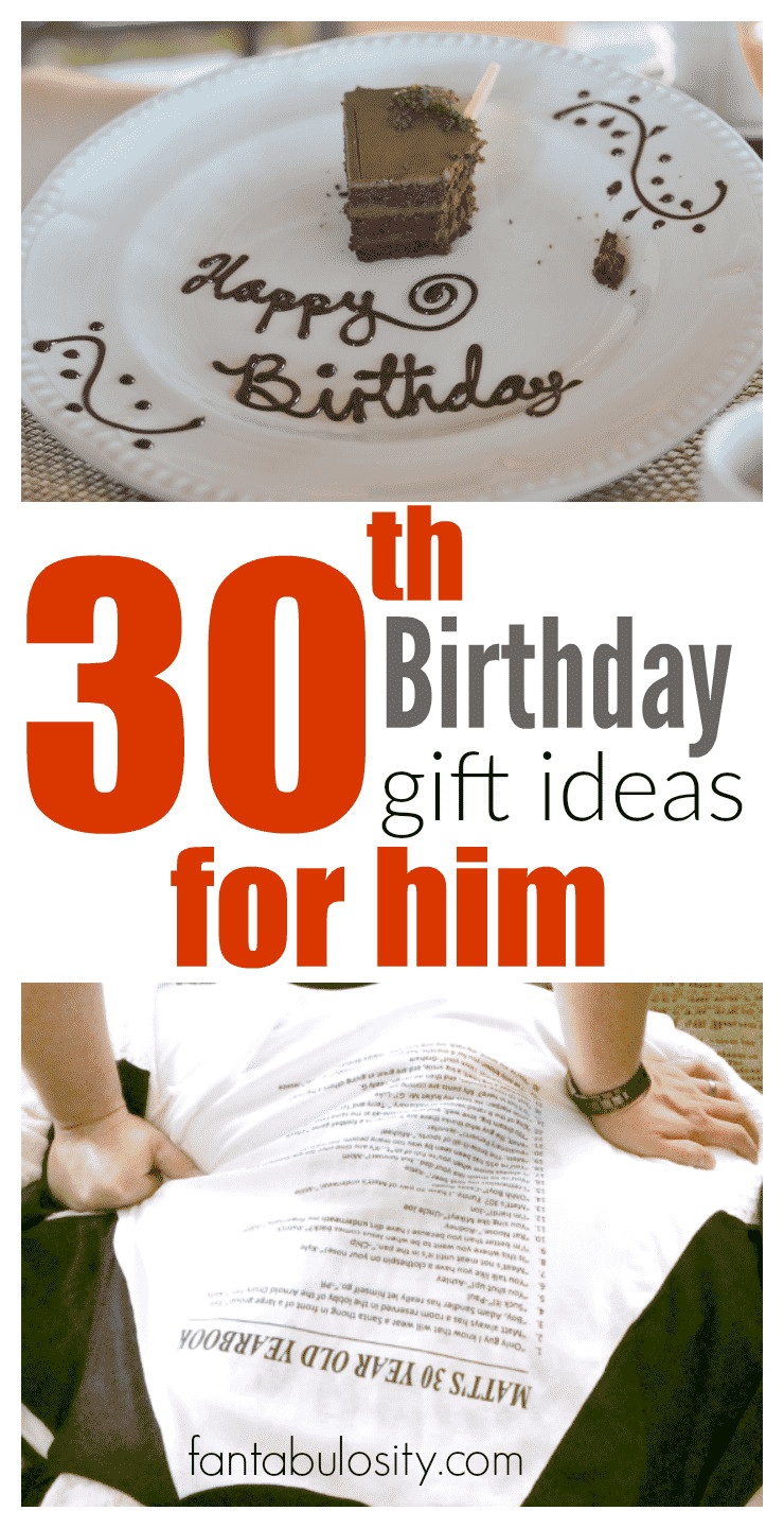 Birthday Gift For Him Ideas
 30th Birthday Gift Ideas for Him Fantabulosity