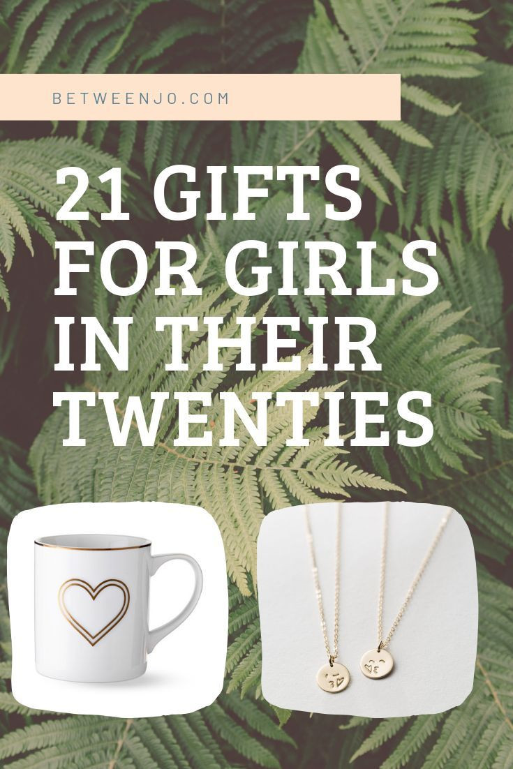Birthday Gift Ideas For Daughter Turning 21
 21 Gift Ideas for a girl turning twenty something