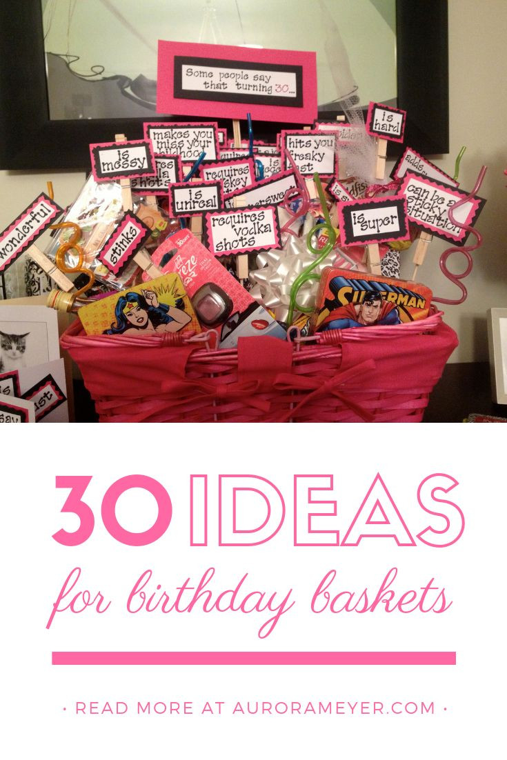 Birthday Gift Ideas For Sister Turning 30
 Turning 30 Birthday Basket