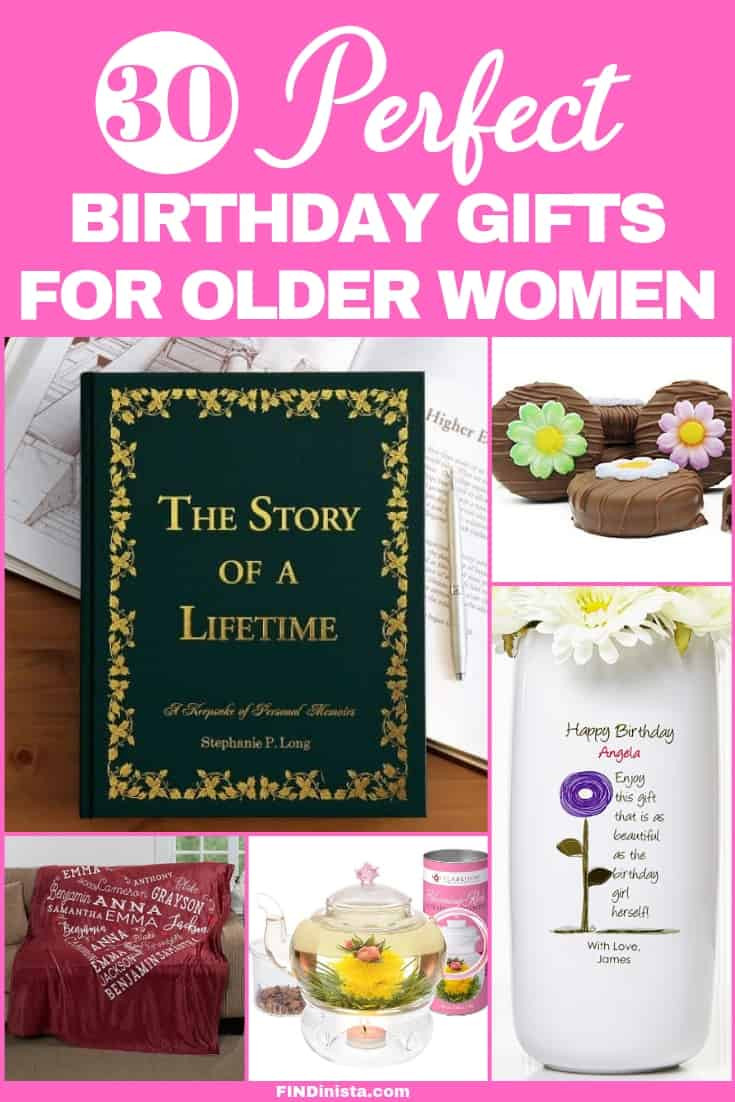 Birthday Gift Ideas For The Woman Who Has Everything
 Birthday Gifts for Older Women Best Gifts for the