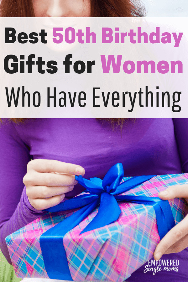 Birthday Gift Ideas For The Woman Who Has Everything
 Best 50th Birthday Gifts for Women Who Have Everything