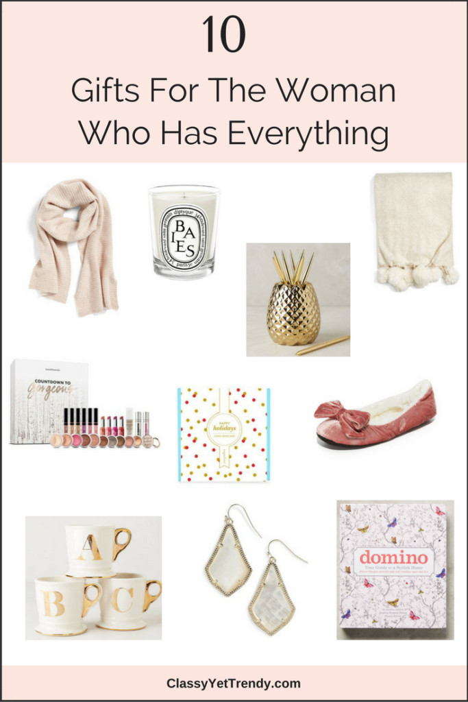 Birthday Gift Ideas For The Woman Who Has Everything
 10 Gifts For The Woman Who Has Everything Classy Yet Trendy