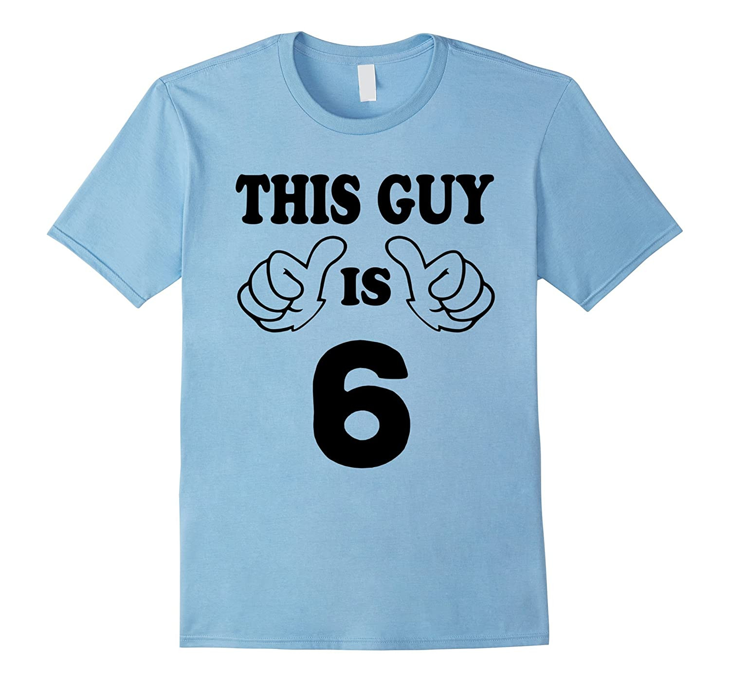 Birthday Gifts For 6 Year Old Boy
 This Guy is six 6 Years Old 6th Birthday Gift Ideas Boy