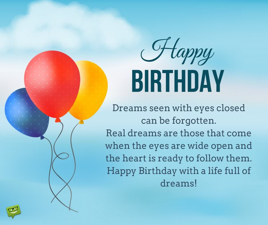 Birthday Inspirational Quotes
 Inspirational Birthday Wishes