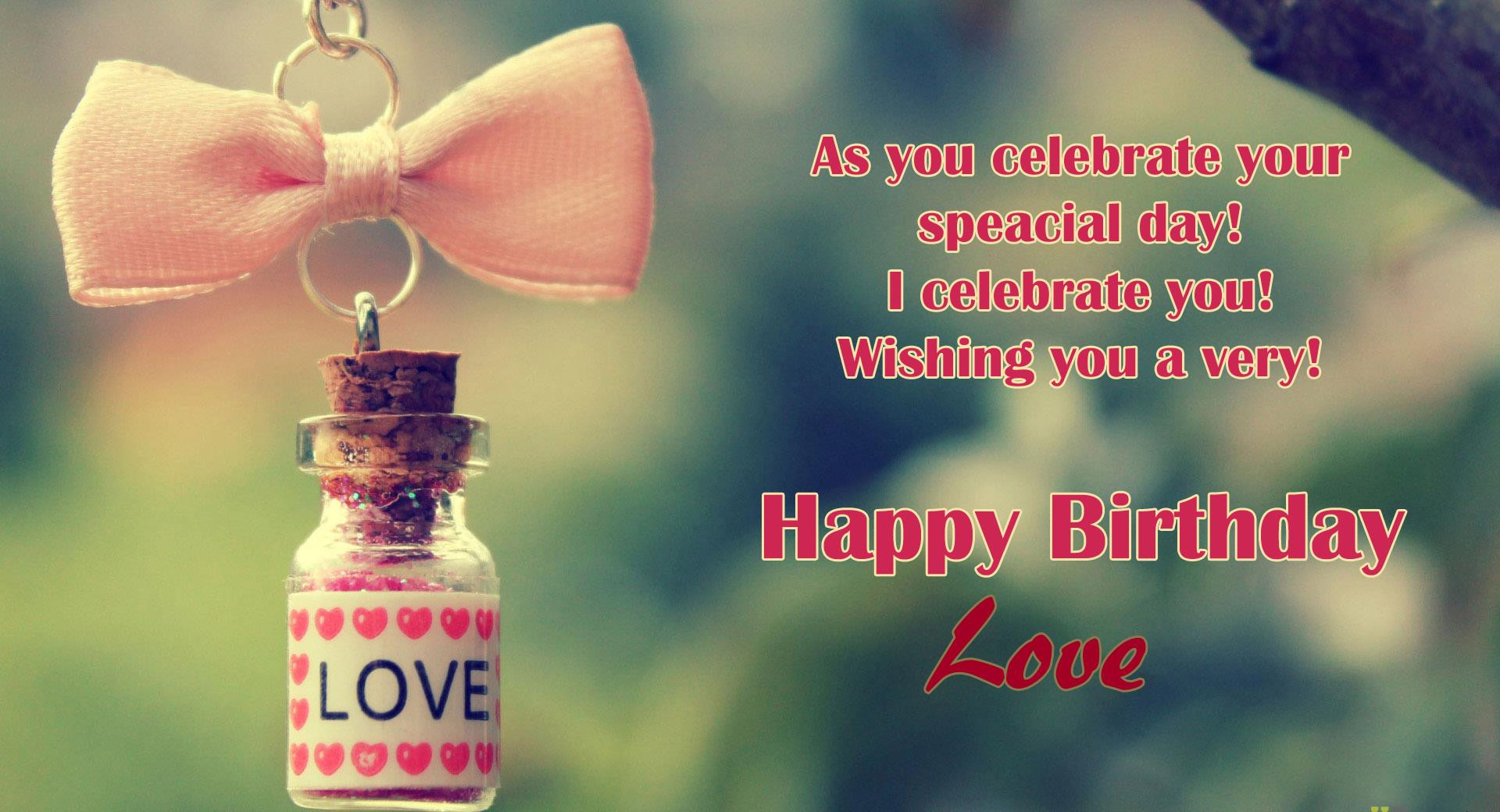 Birthday Love Quotes
 Happy Birthday To Love HD Wallpapers Messages & Quotes