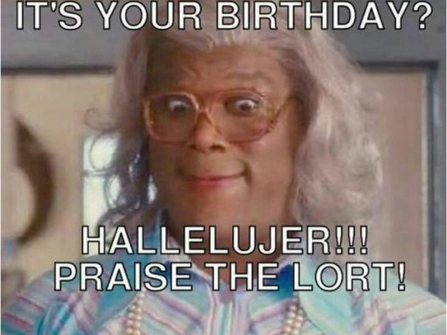 Birthday Movie Quotes
 Funny Happy Birthday Movie Quotes Madea Birthday Meme