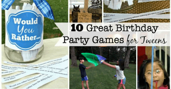 Birthday Party Games For Tweens
 10 Great Birthday Party Games for Tweens Mom 6