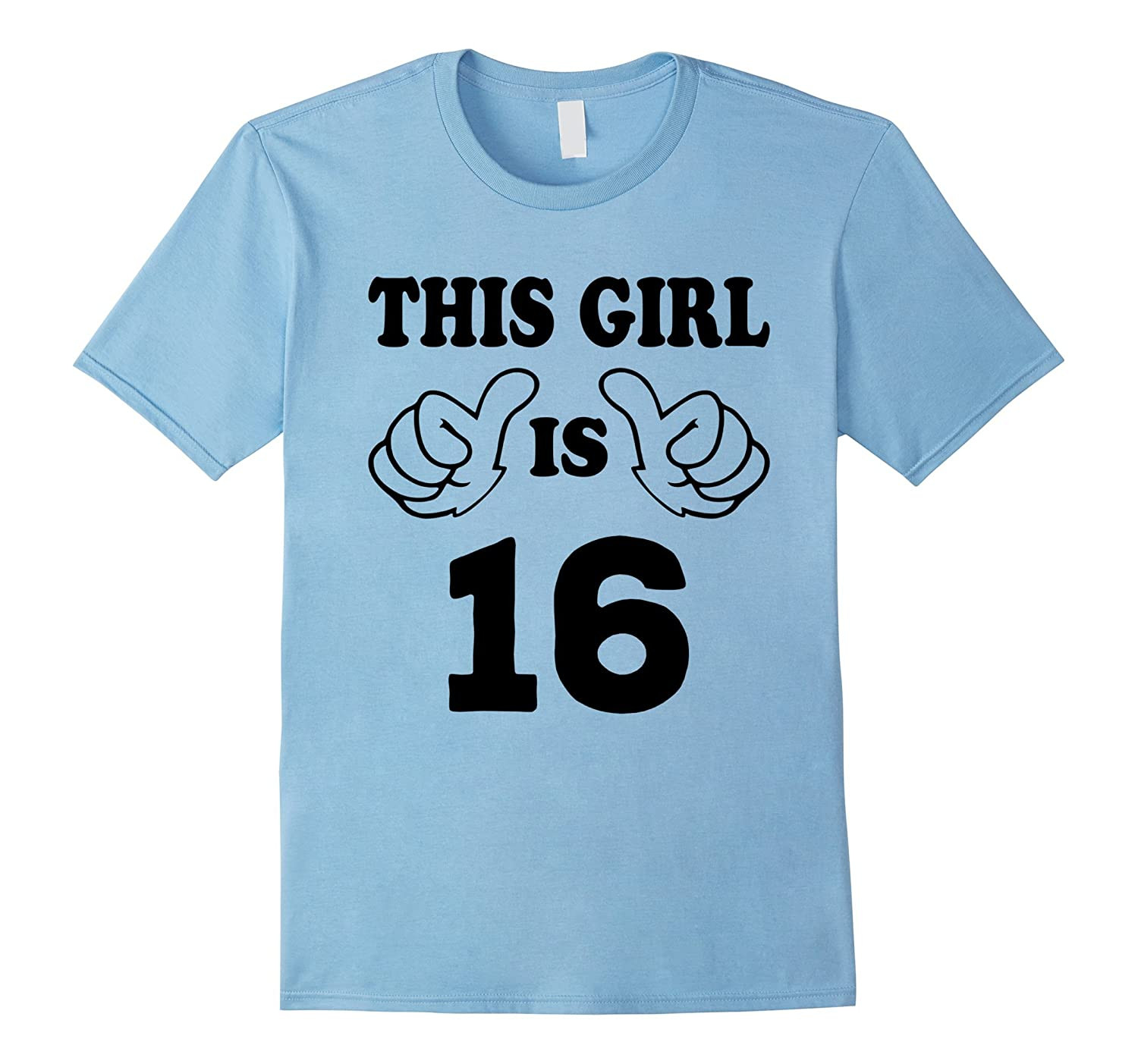 Birthday Party Ideas For 16 Year Olds
 This Girl is sixteen 16 Years Old 16th Birthday Gift Ideas