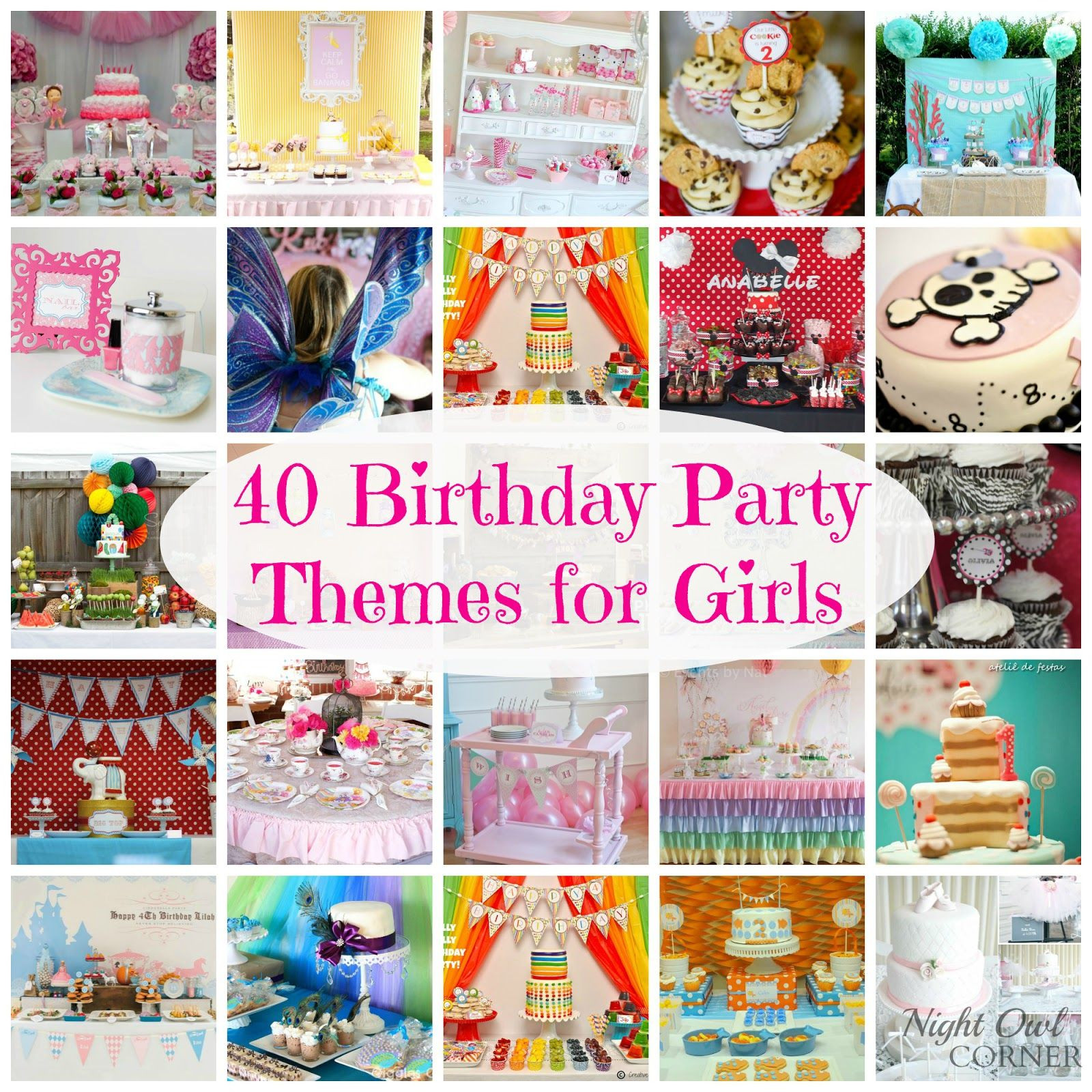 Birthday Party Ideas For 9 Yr Old Girl
 Night Owl Corner 40 Birthday Party Themes for Girls
