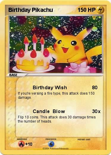 Birthday Pikachu Card
 Pokémon Birthday Pikachu 2 2 Birthday Wish My Pokemon Card