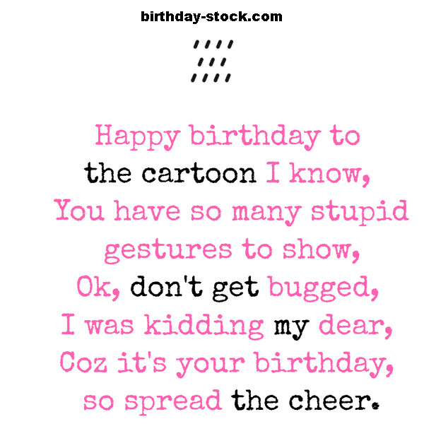 Birthday Poems For Friends Funny
 Top 6 Funny Birthday Poems with for Friends