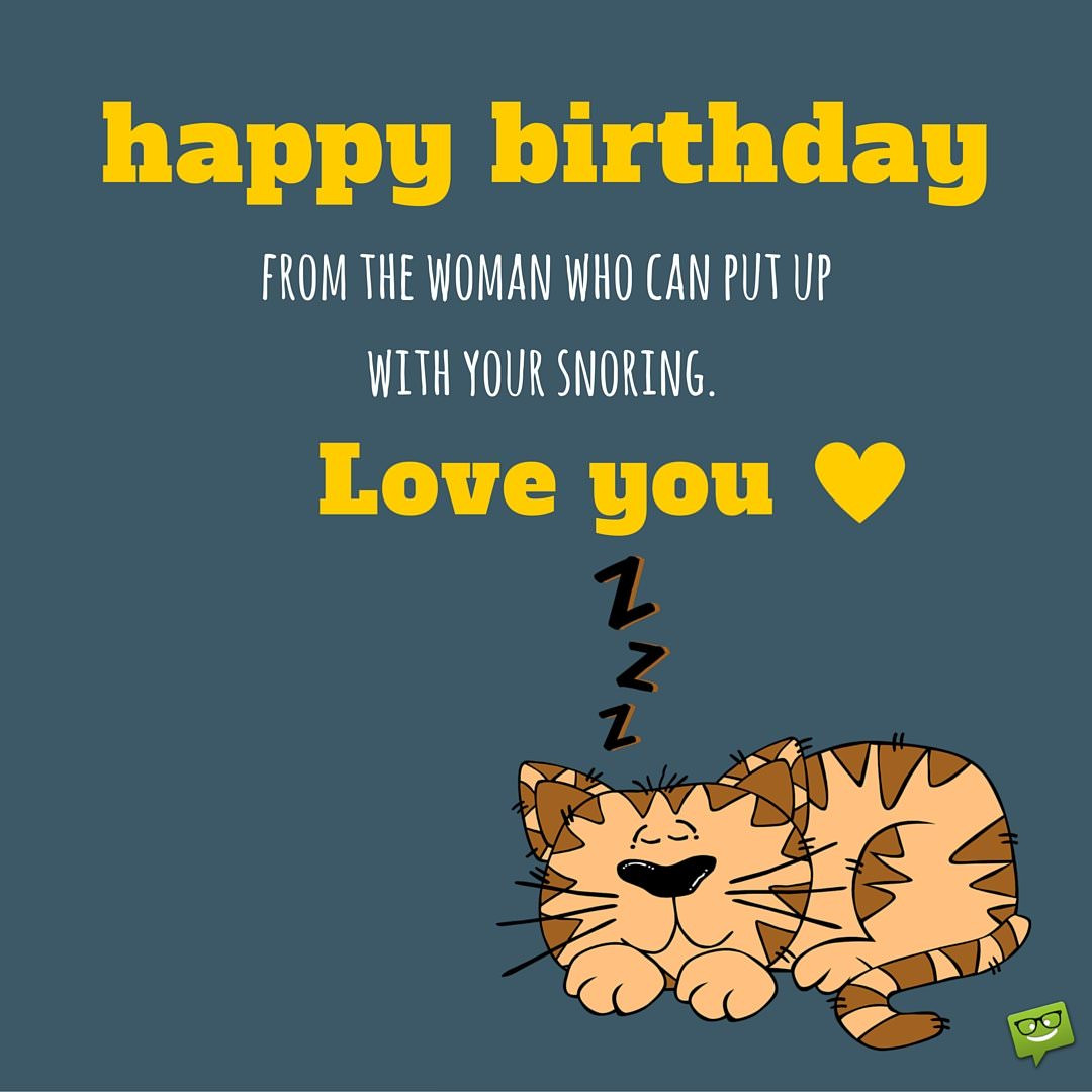 Birthday Quote Funny
 Smart Bday Wishes for your Husband