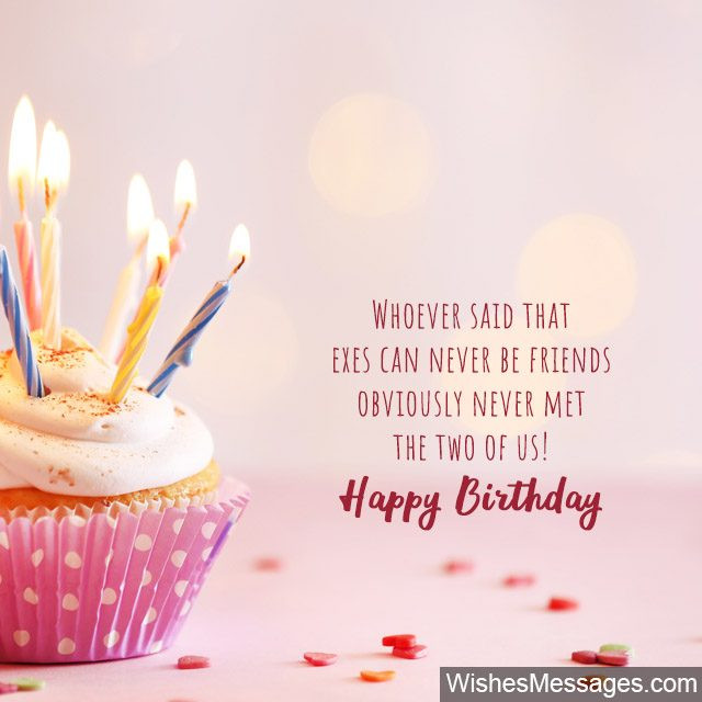 Birthday Quotes For A Friend
 Birthday Wishes for Ex Girlfriend Quotes and Messages