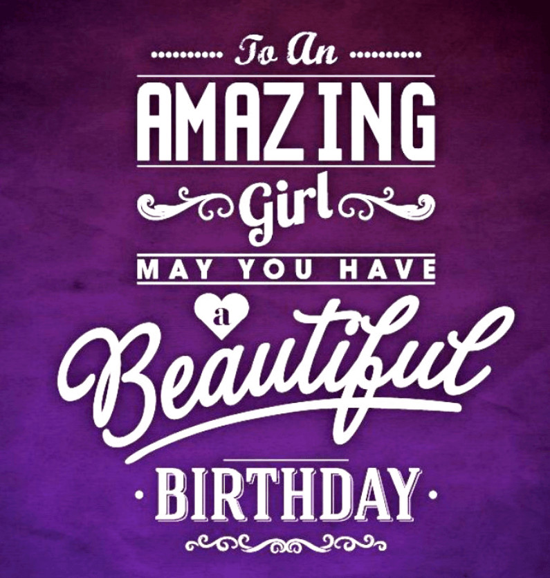 Birthday Quotes For Girls
 70 Best Birthday Girl Quotes and Wishes With