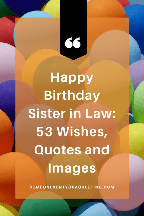 Birthday Quotes For Sister In Law
 Happy Birthday Sister in Law 53 Wishes Quotes and