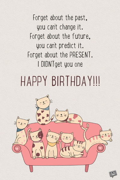 Birthday Quotes For Your Sister
 A Hilarious Tribute