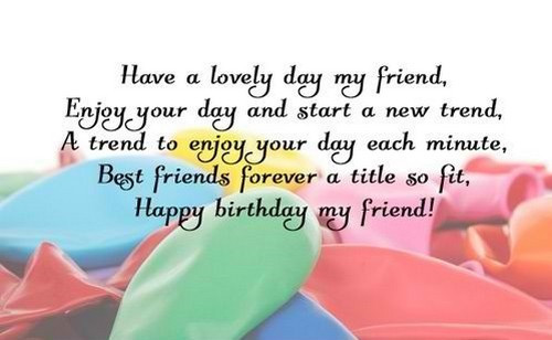 Birthday Quotes To A Best Friend
 105 Birthday Quotes and Wishes for Friend