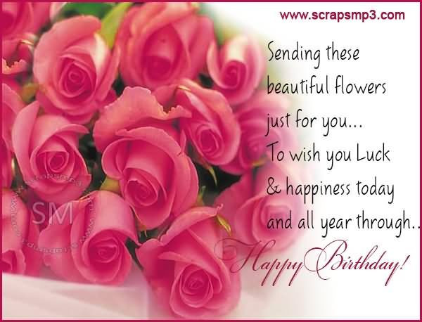 Birthday Quotes With Flowers
 Sending These Beautiful Flowers Just For You – Happy