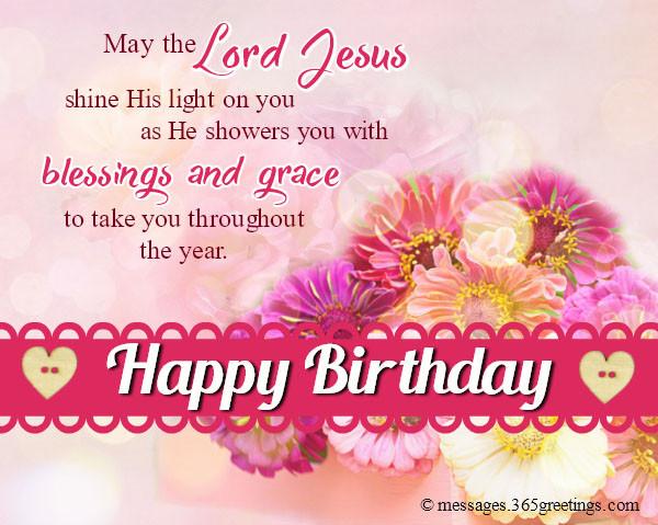 Birthday Religious Wishes
 Happy Birthday Wishes and Messages 365greetings