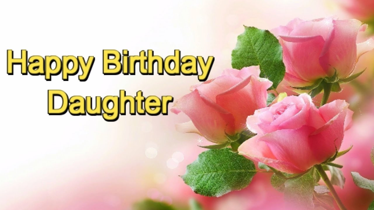 Birthday Wishes Daughter
 Birthday Wishes for My Daughter