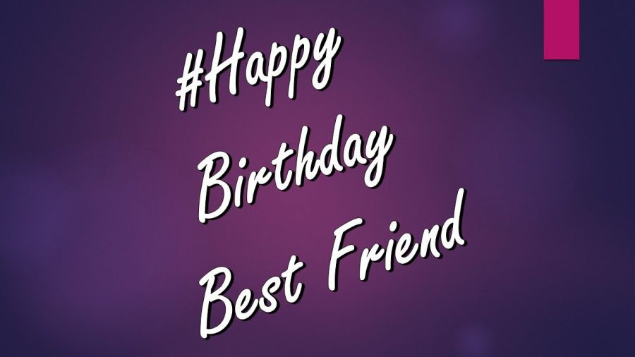 Birthday Wishes For Bff
 45 Best Happy Birthday Wishes Best friend BFF Besties