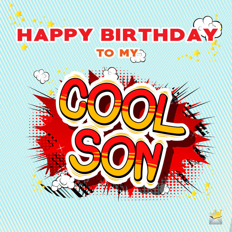 Birthday Wishes For Your Son
 Happy Birthday Wishes for your Son