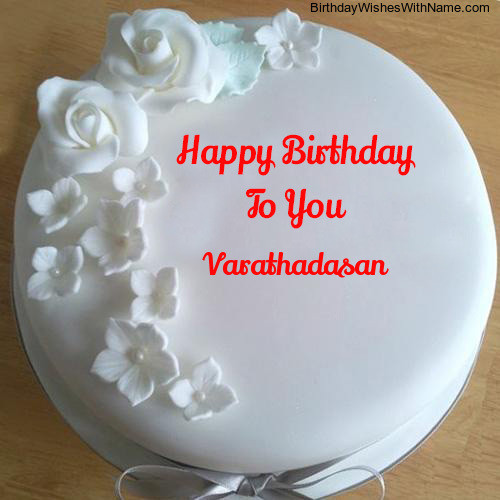 Birthday Wishes Images With Name
 Varathadasan Happy Birthday Birthday Wishes For Varathadasan