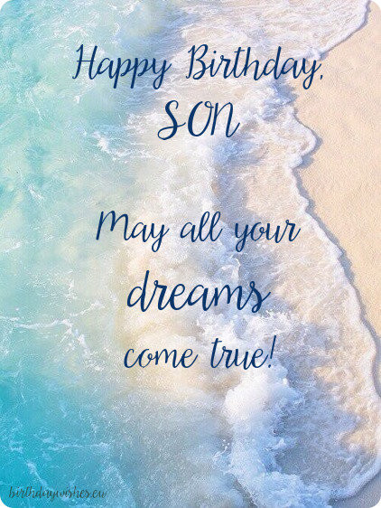 Birthday Wishes Quotes For Son
 Happy Birthday Son