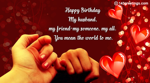 Birthday Wishes To My Husband
 Romantic Birthday Wishes for Husband
