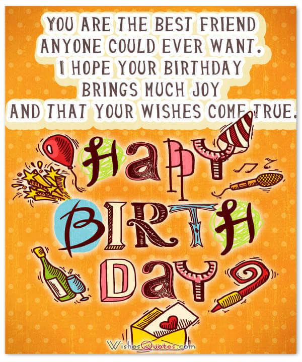 Birthday Wishes To Your Best Friend
 Birthday Wishes for your Best Friends By WishesQuotes