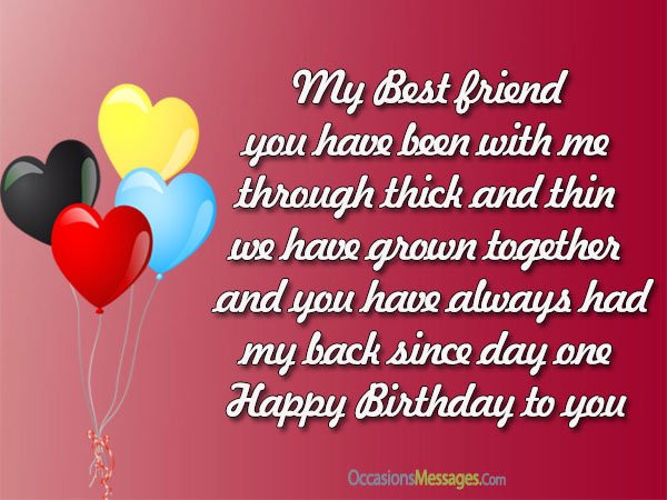 Birthday Wishes To Your Best Friend
 Best Birthday Wishes for Best Friend Occasions Messages