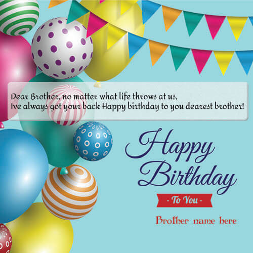 Birthday Wishes With Name
 brother birthday wishes for greeting card with name edit