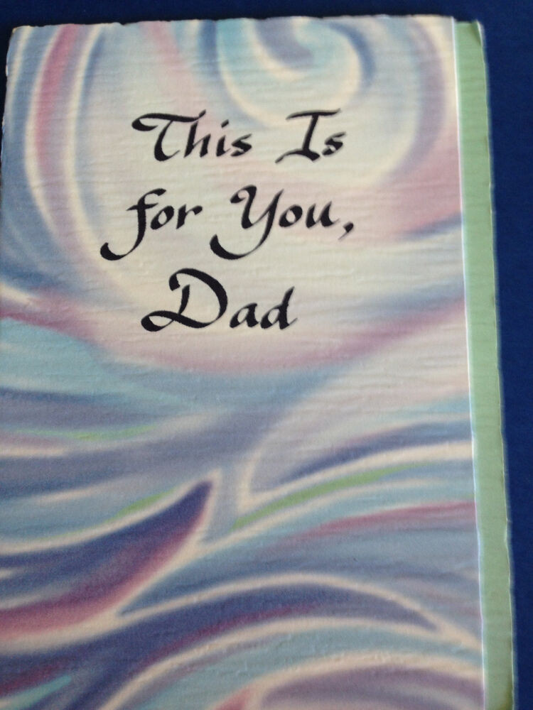 Blue Mountain Birthday Cards
 Blue Mountain Arts Greeting Card NEW "This is for you Dad