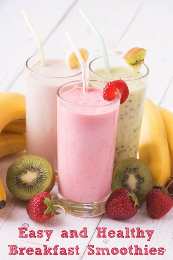 Breakfast Smoothies Healthy
 Easy and Healthy Breakfast Smoothies