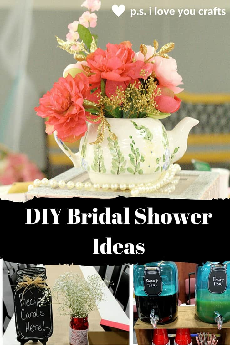Bridal Shower Decorations DIY
 DIY Bridal Shower Ideas for a fun Celebration P S I