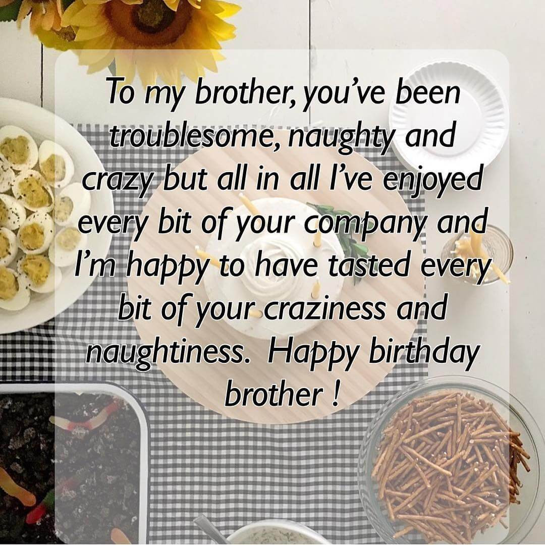 Brother Birthday Quotes From Sister
 Short And Long Happy Birthday Quotes & Wishes For Brother