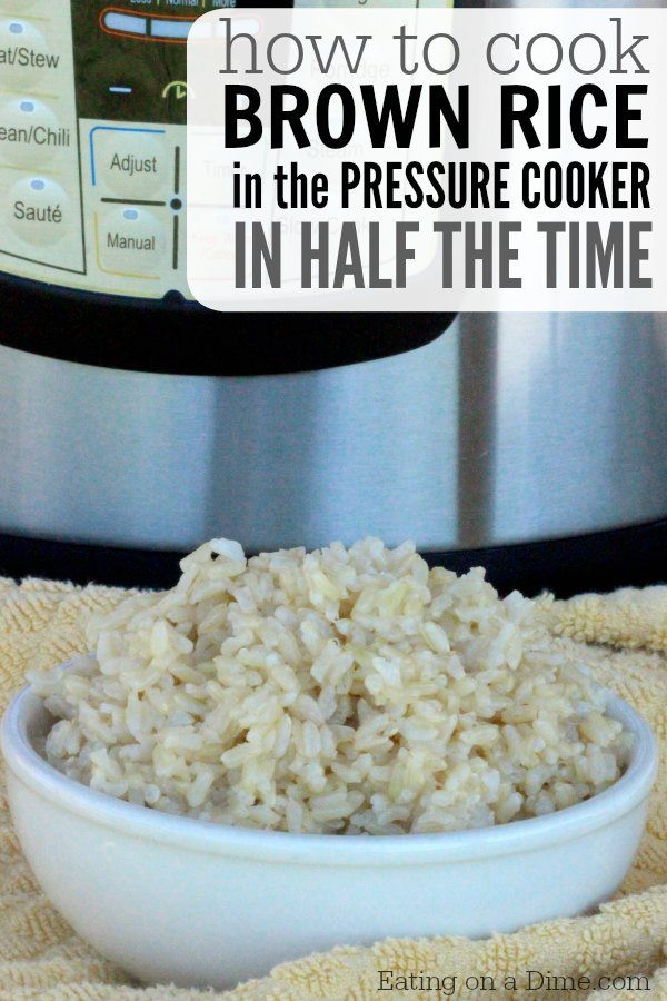 Brown Rice Pressure Cooker
 Brown Rice Pressure Cooker Recipe Eating on a Dime